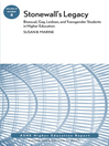 Stonewall's Legacy (eBook): Bisexual, Gay, Lesbian, and Transgender Students in Higher Education: AEHE